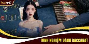 Kinh Nghiệm Đánh Baccarat
