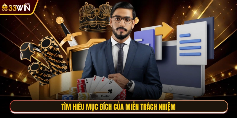 Tìm hiểu mục đích của miễn trách nhiệm